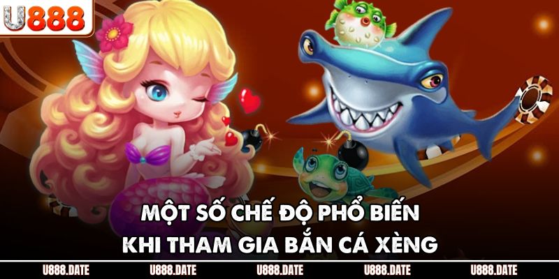 Bắn Cá Xèng Hành Trình Săn Thưởng Đại Dương Hấp Dẫn Tại U888 4 Một số chế độ phổ biến khi tham gia bắn cá xèng